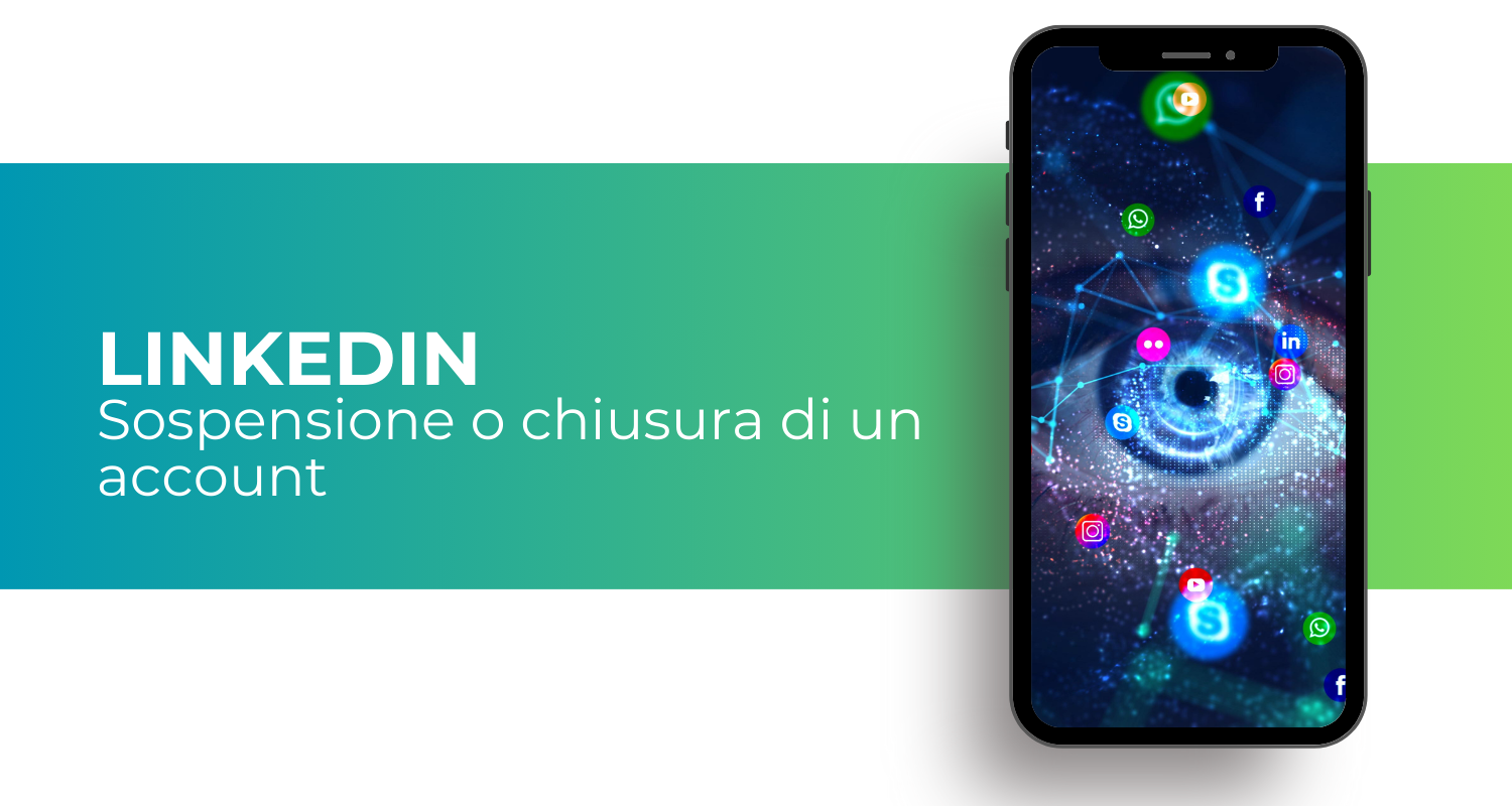 Linkedin - Sospensione o chiusura di un account