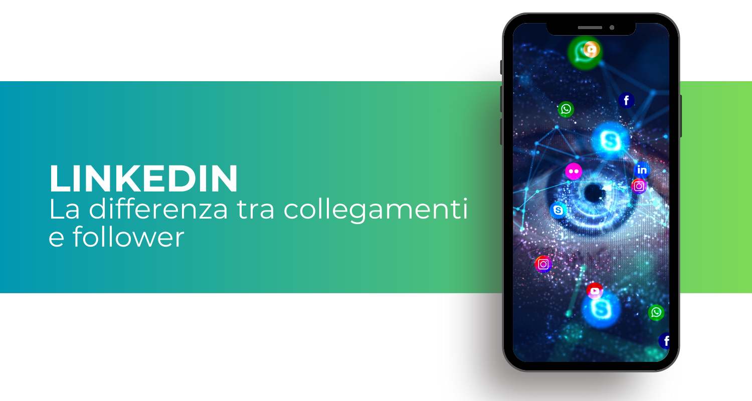 Linkedin - La differenza tra collegamenti e follower