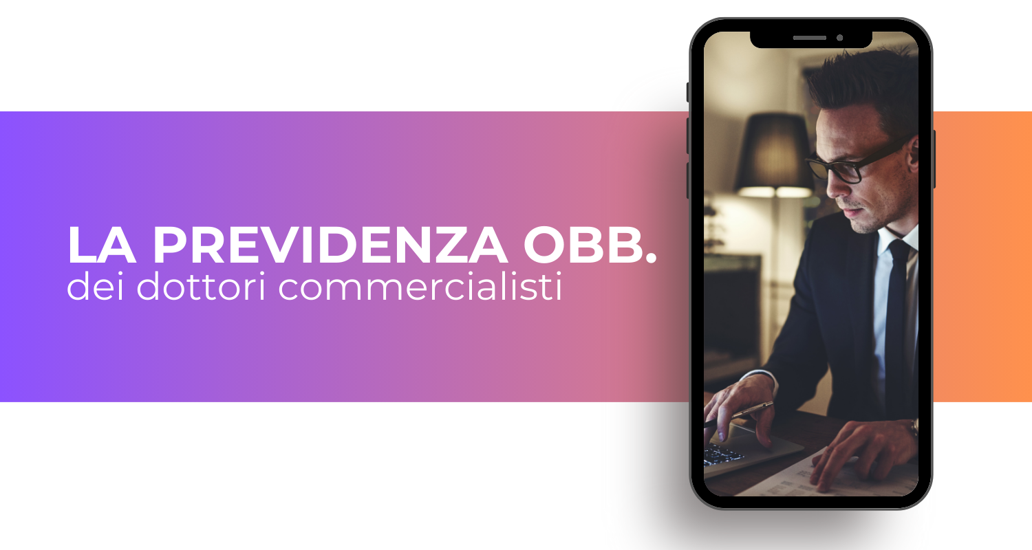 La previdenza obbligatoria dei dottori commercialisti