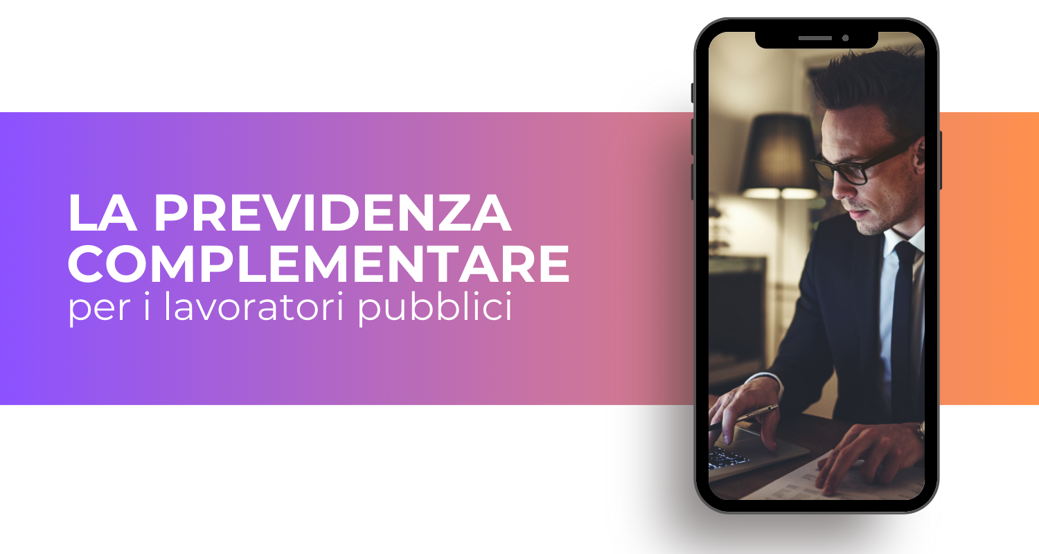La previdenza complementare per i lavoratori pubblici