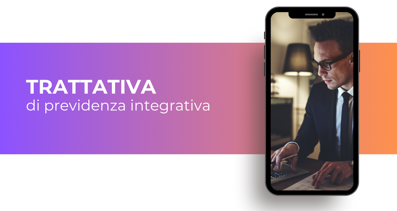 La trattativa di previdenza integrativa